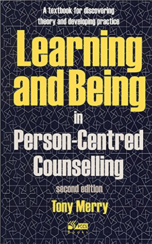 Learning and Being in Person-Centred Counselling, 2nd edition